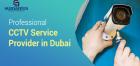 CCTV Service Provider in Dubai – 5 Benefits of Hiring CCTV Camera