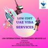 Fast and Cost Effective UAE Visa Processing
