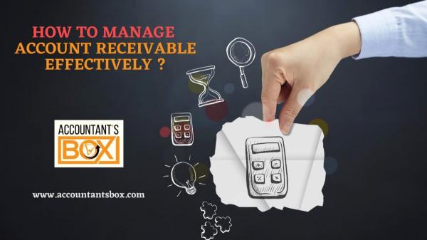 Ways to Improve Your Accounts Receivables | Accountantsbox