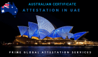Get Australian Certificate Attestation in UAE - Prime Global