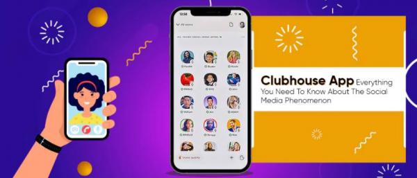 Clubhouse App Everything You Need To Know About The Social Media Phenomenon | X-Byte