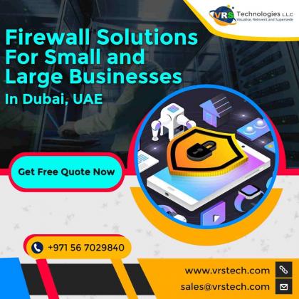 Why Hiring Firewall Solutions Dubai Services are Important?