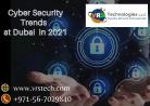 What are Advanced Protections of Cyber Security Dubai?