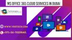 What are Features of MS Office 365 Cloud Services in Dubai?