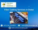 How do you Benefit from Fiber Cabling Services in Dubai?