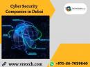 How Cybersecurity Works to Keep Your Data Safe in Dubai?