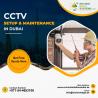 Looking for CCTV Installation and Maintenance Services in Dubai