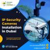 Take your Security to the Next Level with IP Cameras in Dubai