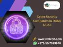 What are Cyber Security Benefits to Improve IT Business at Dubai?