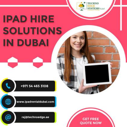 Reliable iPad Rental Provider in Dubai