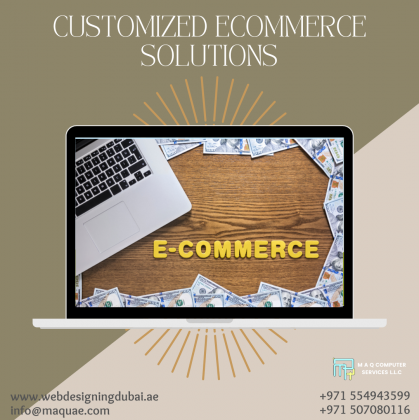 CUSTOMIZED ECOMMERCE SOLUTIONS |E commerce Web Design Dubai, UAE