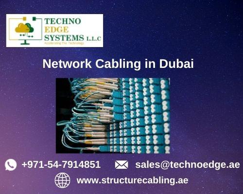 What is the Importance of Network Cabling in Dubai?