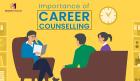 Need and Importance of Best Career Counselling