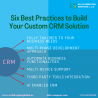 Six Best Practices for Building Custom CRM Solutions