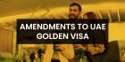 AMENDMENTS TO UAE GOLDEN VISA | Elevate Auditing