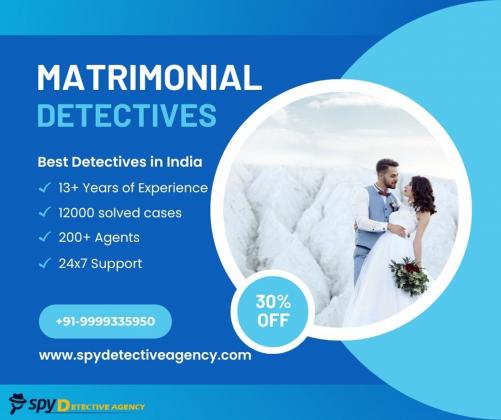 Matrimonial Detective Services in Delhi