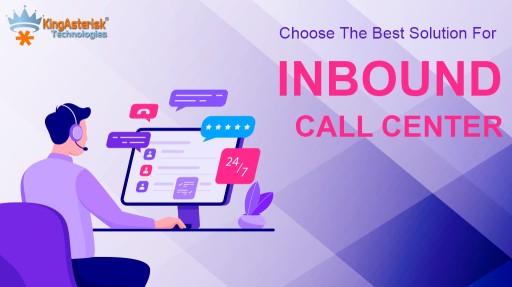 How to Choose the Best Inbound Call Center Solution?