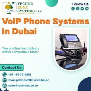 Know The Efficacy Of VoIP Phone Systems Dubai