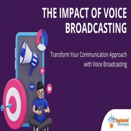 Transform Your Communication Approach With Voice Broadcasting