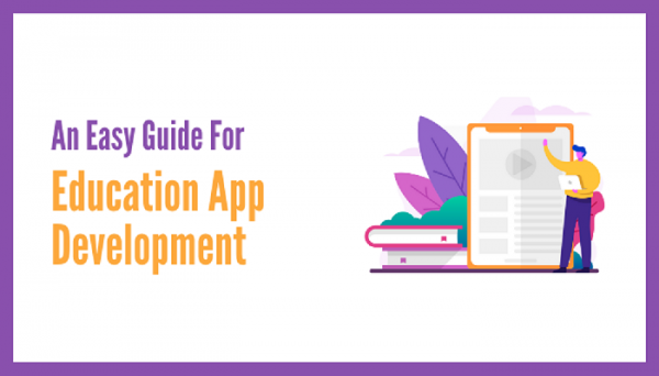 An Easy Guide For Education App Development