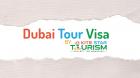 Dubai Tour Visa