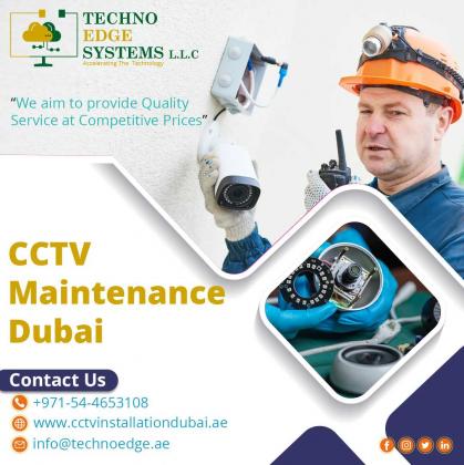 CCTV Maintenance in Dubai and CCTV AMCs