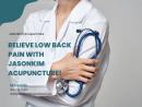 Relieve Low Back Pain with JasonKim Acupuncture