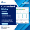 REVOLUTIONIZE COMMUNICATION: DIALER CUSTOMIZATION