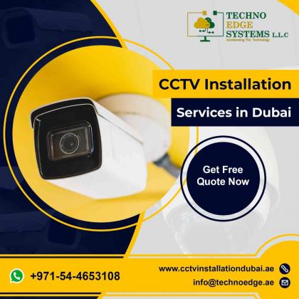 Benefits of CCTV Installation Dubai by a Reliable Service Provider