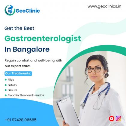 Best Piles, Fistula, Fissure, and Blood in Stools/Motion Treatment in Bangalore - Geo Clinic