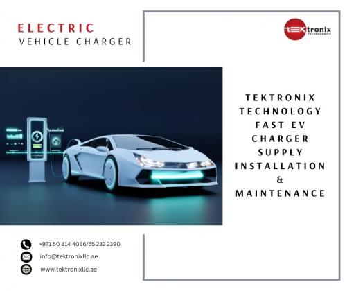 Tektronix Technologies Leading the DC Fast Charger Installation Revolution in Dubai, Abu Dhabi, and Across the UAE