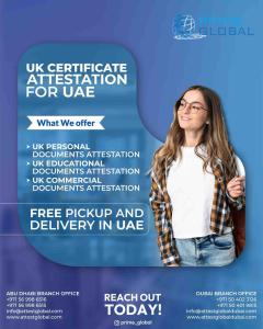 Affordable UK Certificate Attestation in UAE – Free Pickup & Delivery