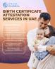 UAE Birth Certificate Attestation for School Admissions